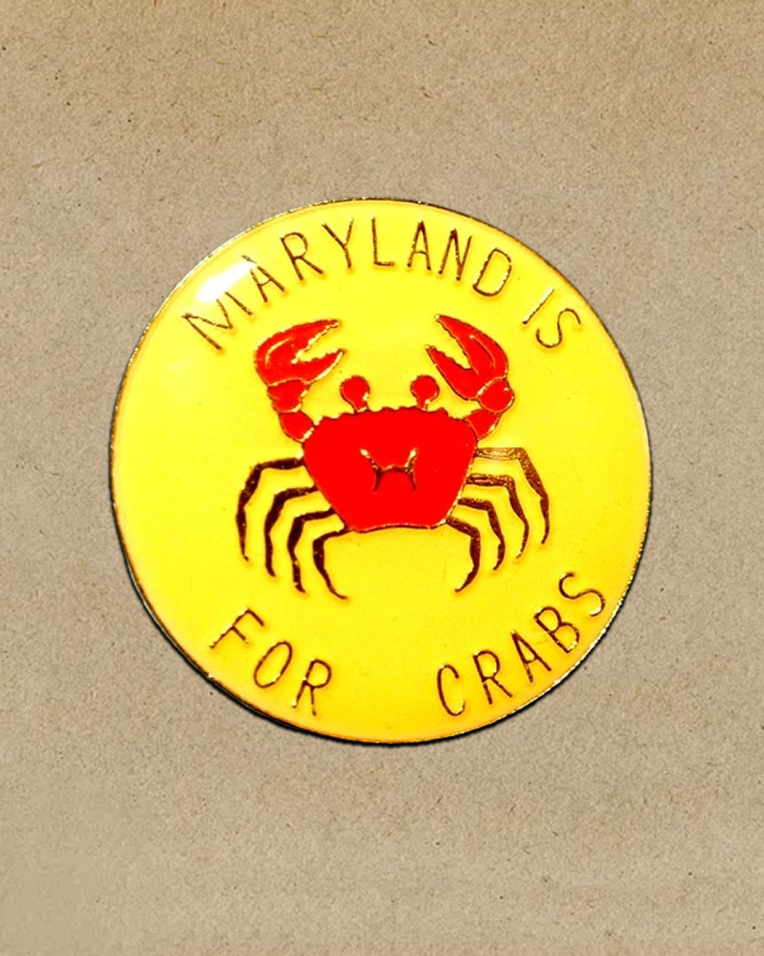 Maryland Is For Crabs Enamel Pin